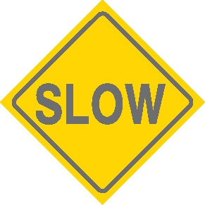 Slow/ Yellow