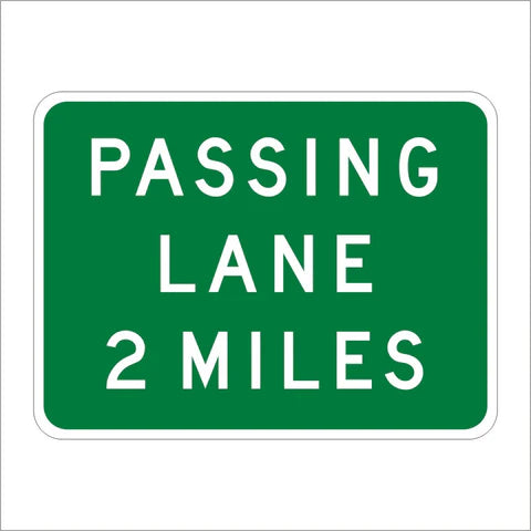 G69 (CA) Passing Lane (Specify) Miles Sign