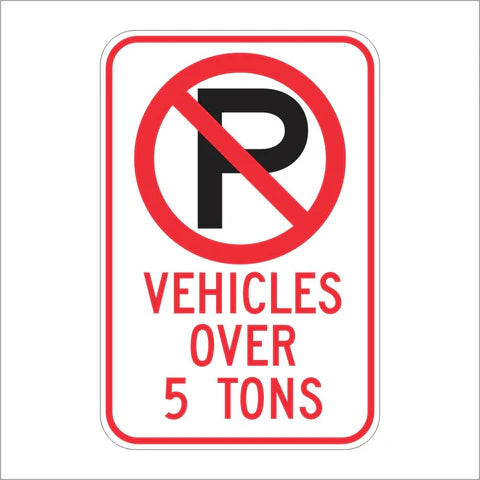R28F (CA) No Parking Vehicles Over (Specify #) Tons Sign