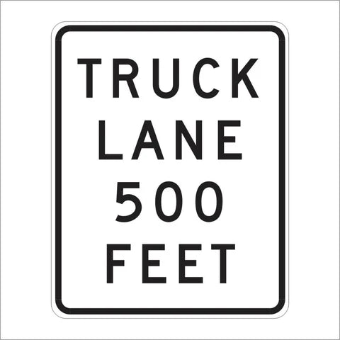 R4-6 Truck Lane 500 Feet Sign