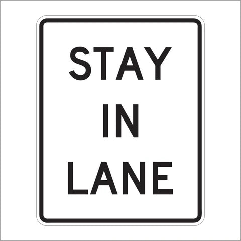 R4-9 Stay in Lane Sign