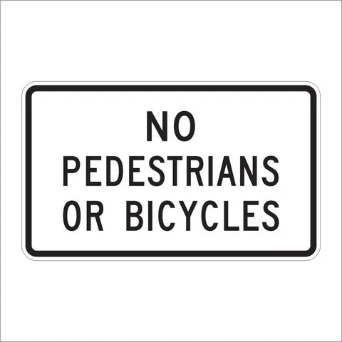 R5-10B No Pedestrians or Bicycles Sign