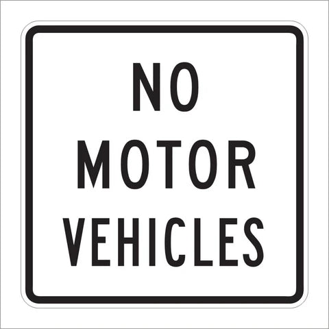R5-3 No Motor Vehicles Sign