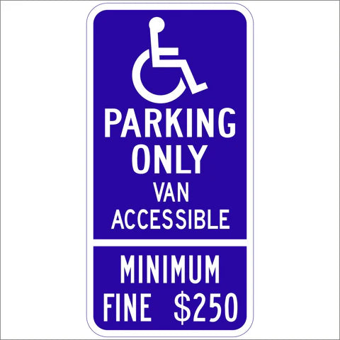 R99 (CA) Handicap Parking Only 12” X 24” Combo Sign