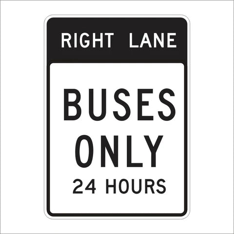 SR60-5 (CA) Right Lane Buses Only 24 Hours Sign
