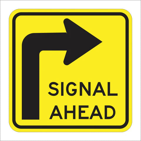 SW26 (CA) Signal Ahead Sign