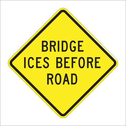 W8-13 Bridge Ices Before Road Sign