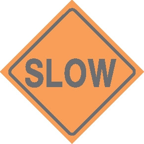 Slow