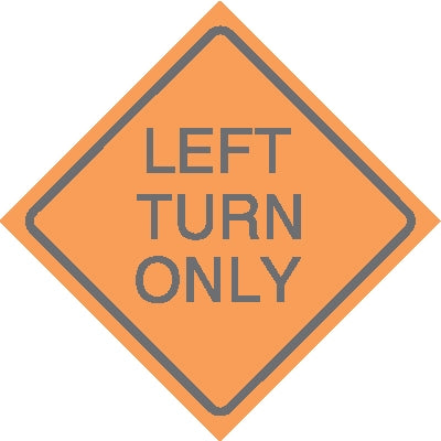 Left Turn Only