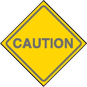 Caution