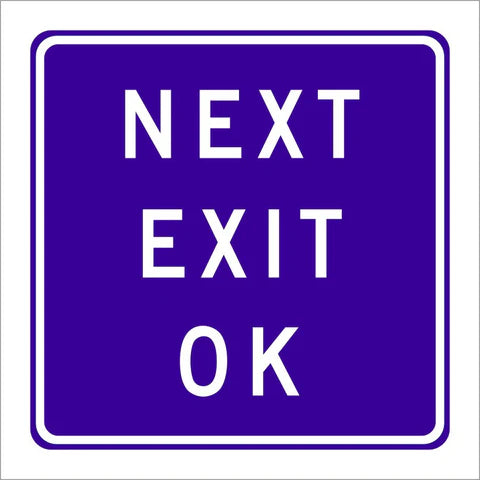 G66-56A (CA) Next Exit OK Sign