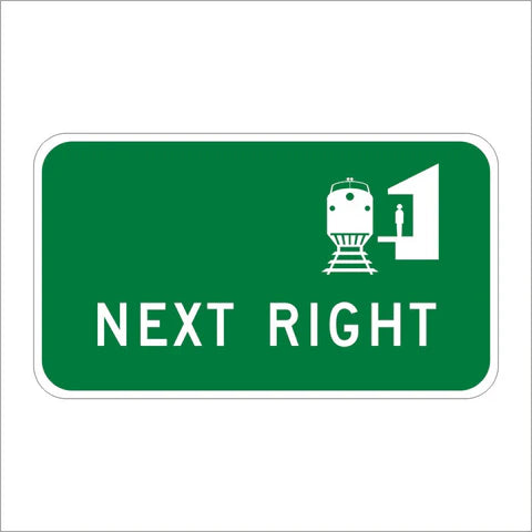 G95F (CA) Train Station Next Right Sign