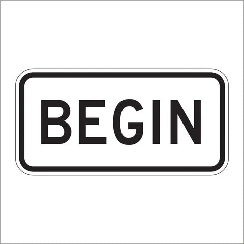 M4-14 Begin Auxiliary Sign