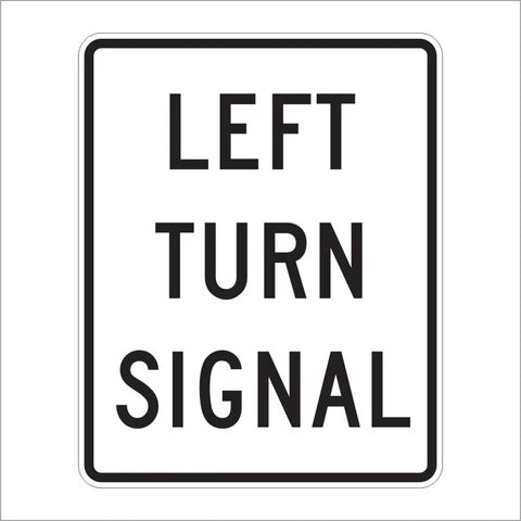 R10-10 Left Turn Signal Sign