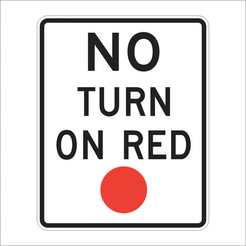 R10-11 No Turn On Red Sign