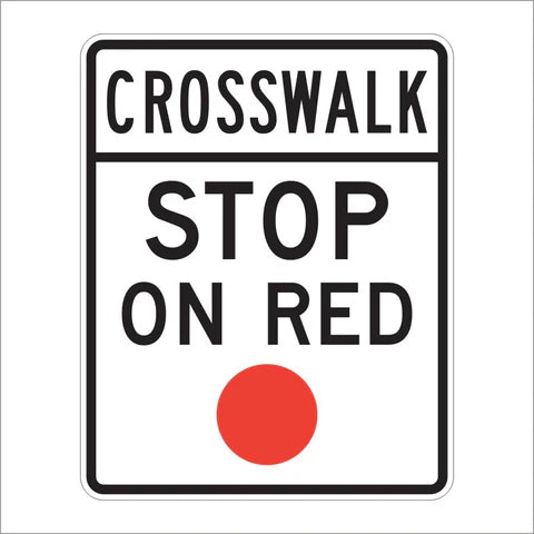 R10-23 Crosswalk Stop on Red Sign