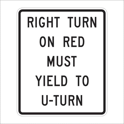 R10-30 Right Turn On Red Must Yield to U-Turn Sign
