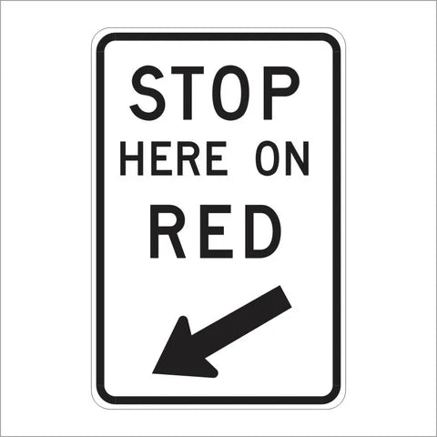 R10-6 Stop Here on Red Sign