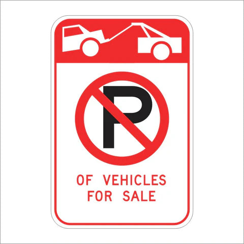 R108 (CA) Tow-Away No Parking of Vehicles for Sale Sign