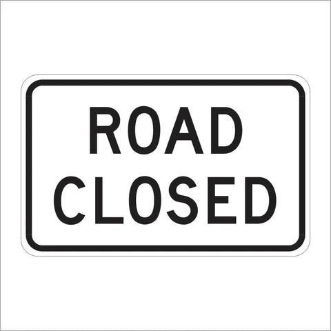 R11-2 Road Closed Sign