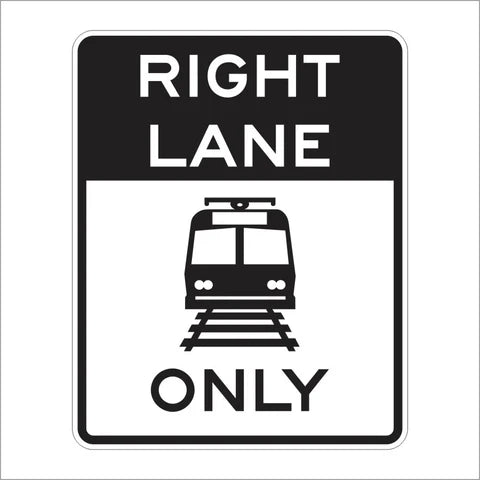 R15-4A Right Lane Light Rail Transit Only Sign