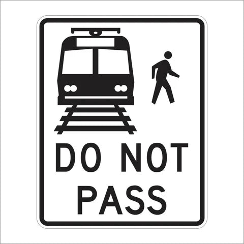 R15-5 Do Not Pass Light Rail Transit Sign