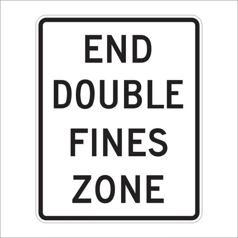 R2-11 End Double Fines Zone Sign