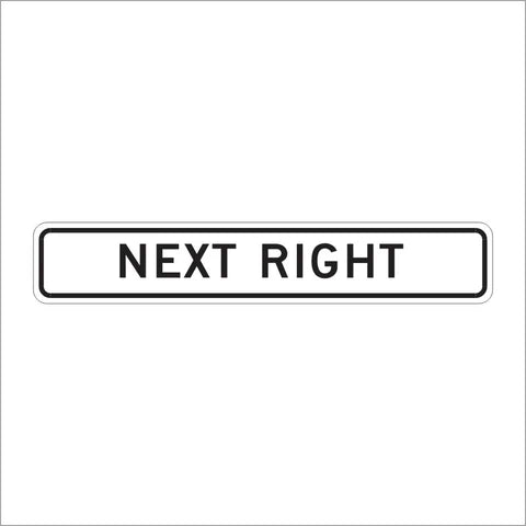 R20-1A (CA) Next Right Sign