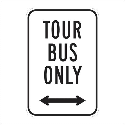 R24C (CA) Tour Bus Only Sign