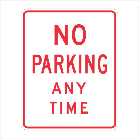 R26A (CA) No Parking Any Time Sign