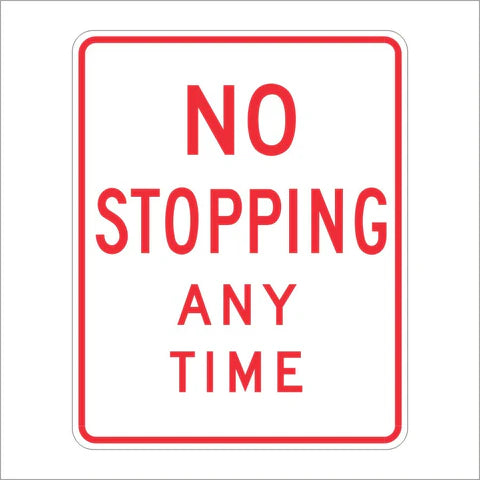 R26A (S)(CA) No Stopping Any Time Sign