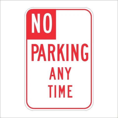 R26 (CA) No Parking Any Time Sign