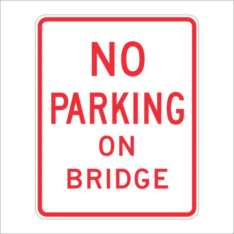 R27A (CA) No Parking on Bridge Sign