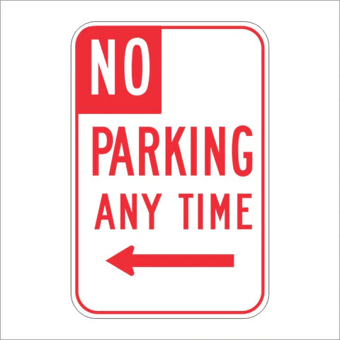 R28 (CA) No Parking Any Time Sign