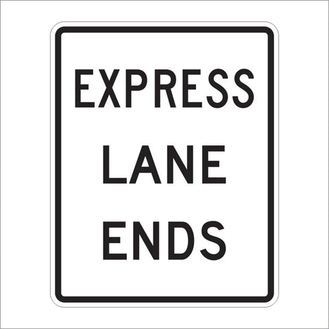 R3-42 Express Lane Ends Sign