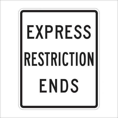 R3-42B Express Restriction Ends Sign