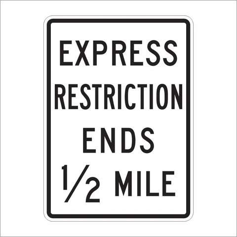 R3-42C Express Restriction Ends 1/2 Mile Sign