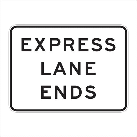 R3-45 Express Lane Ends Sign