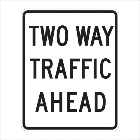 R40 (CA) Two Way Traffic Ahead Sign