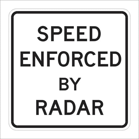 R48 (CA) Speed Enforced by Radar Sign