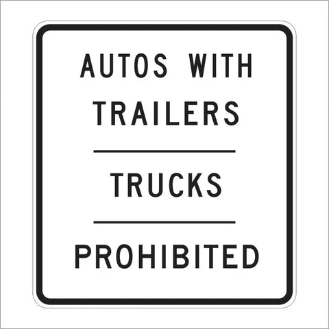 R53D (CA) Autos With Trailers Trucks Prohibited Sign