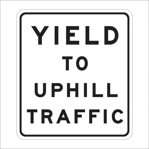 R55 (CA) Yield to Uphill Traffic Sign