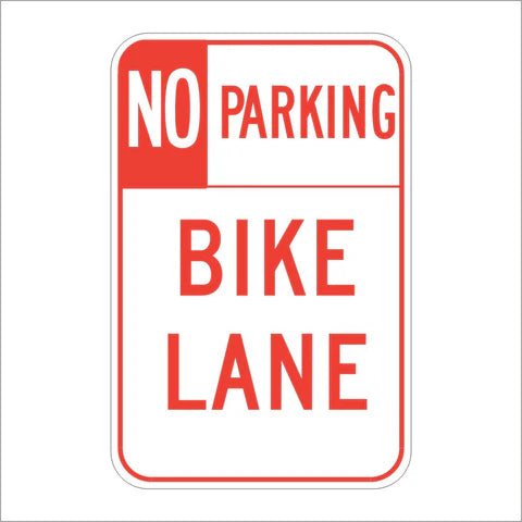 R7-9 No Parking Bike Lane Sign