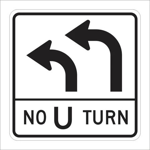 R73-6 (CA) Double Left Lane Turn No U-Turn Sign