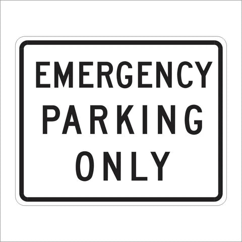 R8-4 Emergency Parking Only Sign