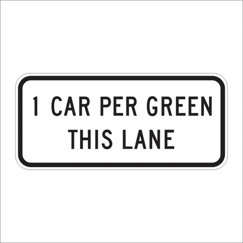 R89-2 (CA) 1 Car per Green This Lane Sign