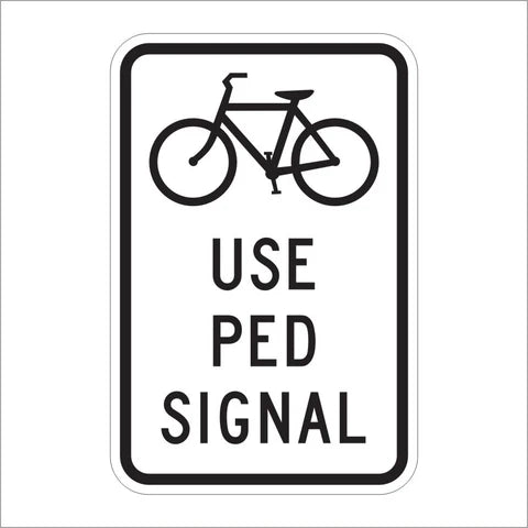 R9-5 Use Ped Signal Sign