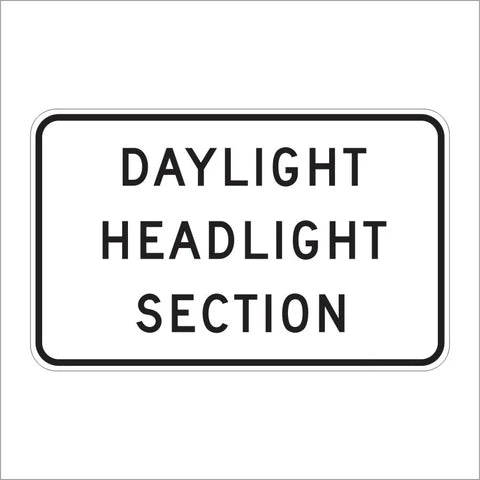 S30-1 (CA) Daylight Headlight Section Sign