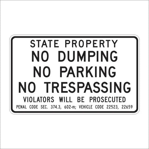 S8 (CA) State Property No Dumping No Parking No Trespassing Sign