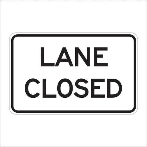 SC11 (CA) Lane Closed Sign